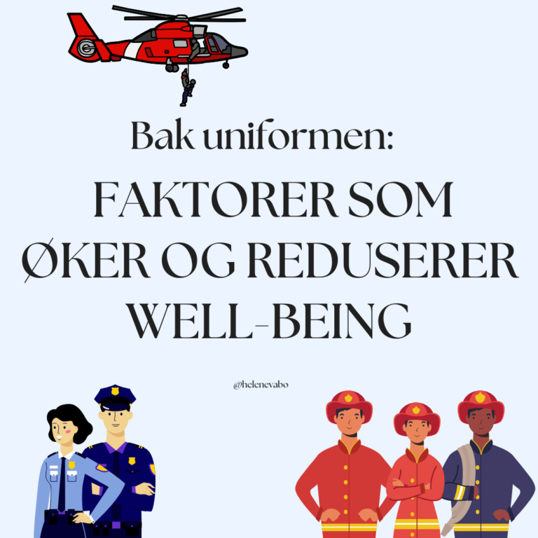 Bak uniformen: faktorer som øker og reduserer well-being