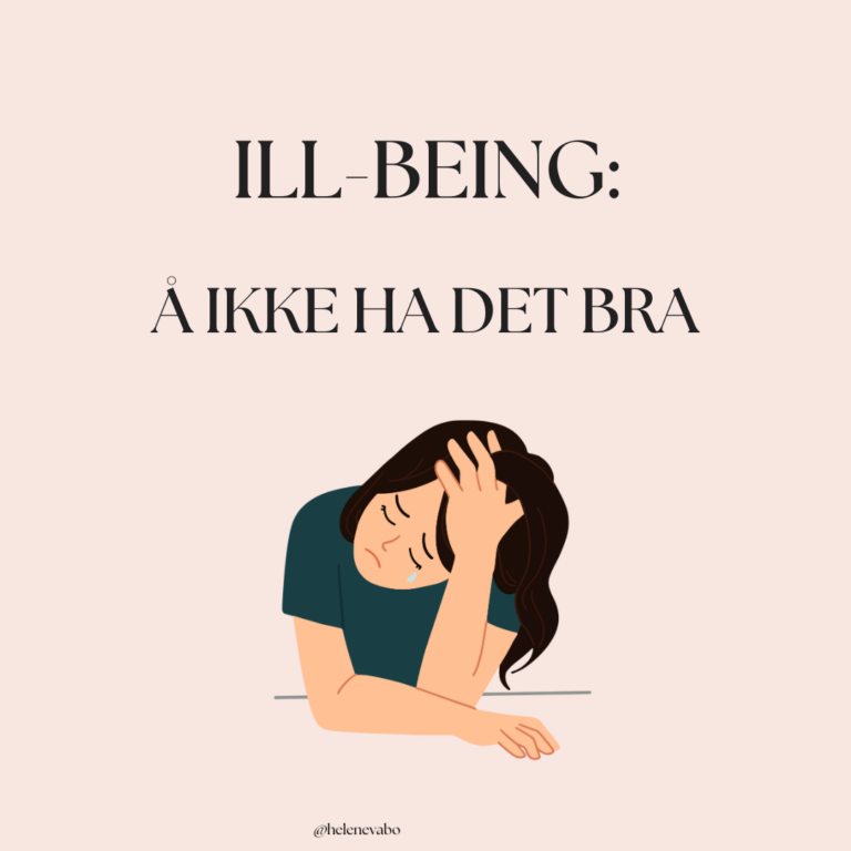 Ill-being: å ikke ha det bra