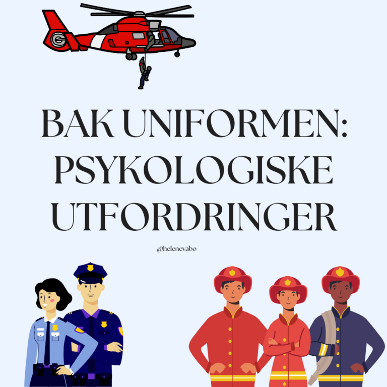 Bak uniformen: psykologiske utfordringer